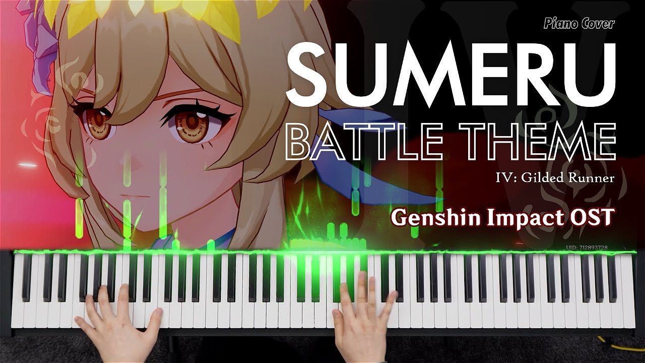 Sumeru Battle Theme IV (Gilded Runner) [Piano Cover] | Marana's Avatar / Genshin Impact OST