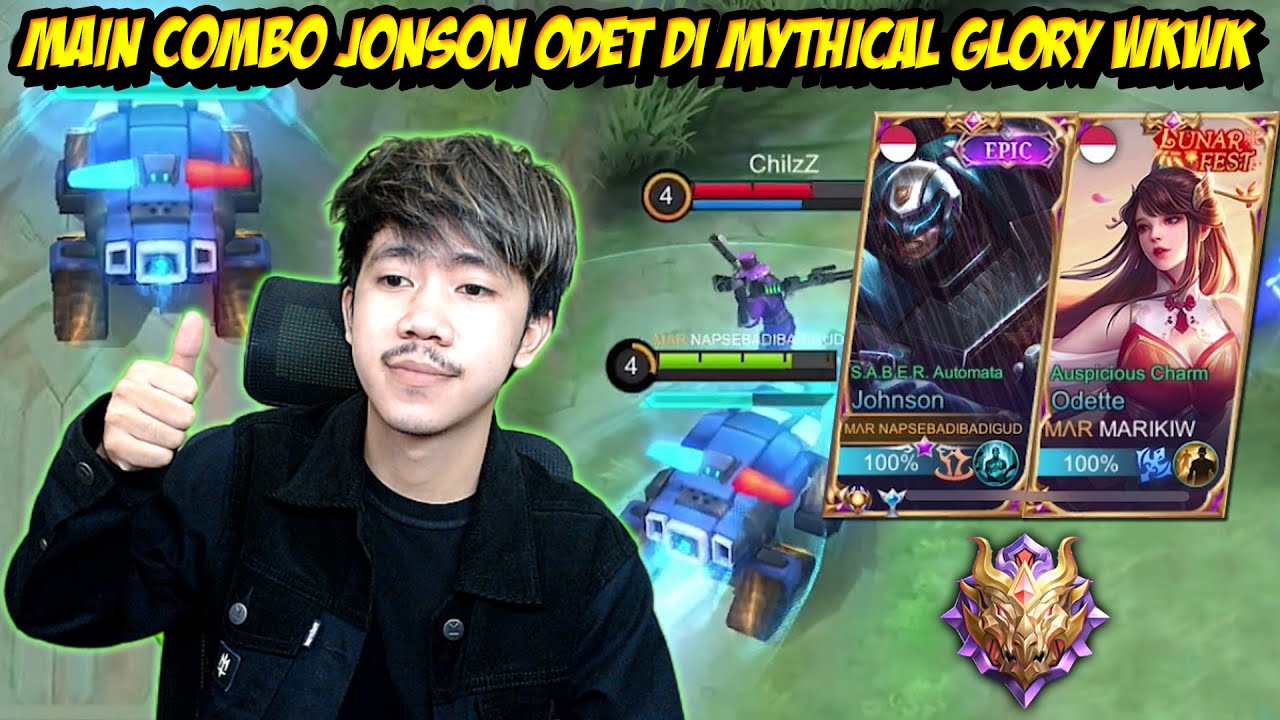 MAIN COMBO JOHNSON DAN ODETTE DI MYTHICAL GLORY KITA LIHAT APA YANG TERJADI - Mobile legends