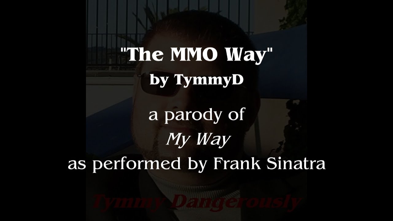 The MMO Way (MMO Parody)