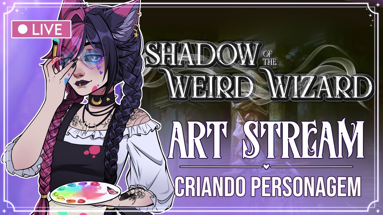 【 Art Stream】Criando Personagem  Lobisomen pra RPG  ✦ Shadow of the Weird Wizard