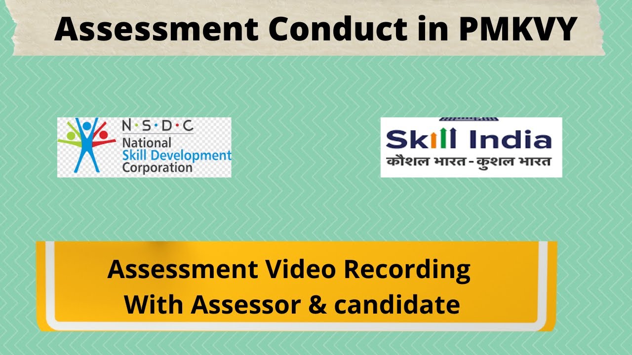 #Assessor | Assessment PMKVY | Assessment Conduct | Assessment video Recording #Skillindia