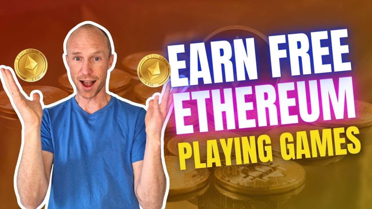 Earn Free Ethereum Playing Games &ndash; YES, It Is Possible! (4 REAL Ways)