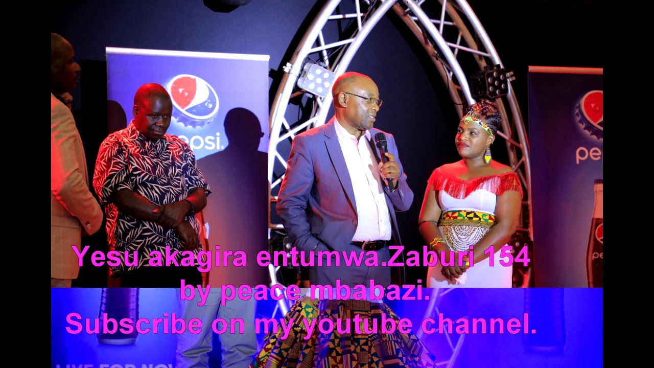 YESU AKAGYIRA ENTUMWA Zaburi 154 by Peace Mbabazi. 0701628437.subscribe.