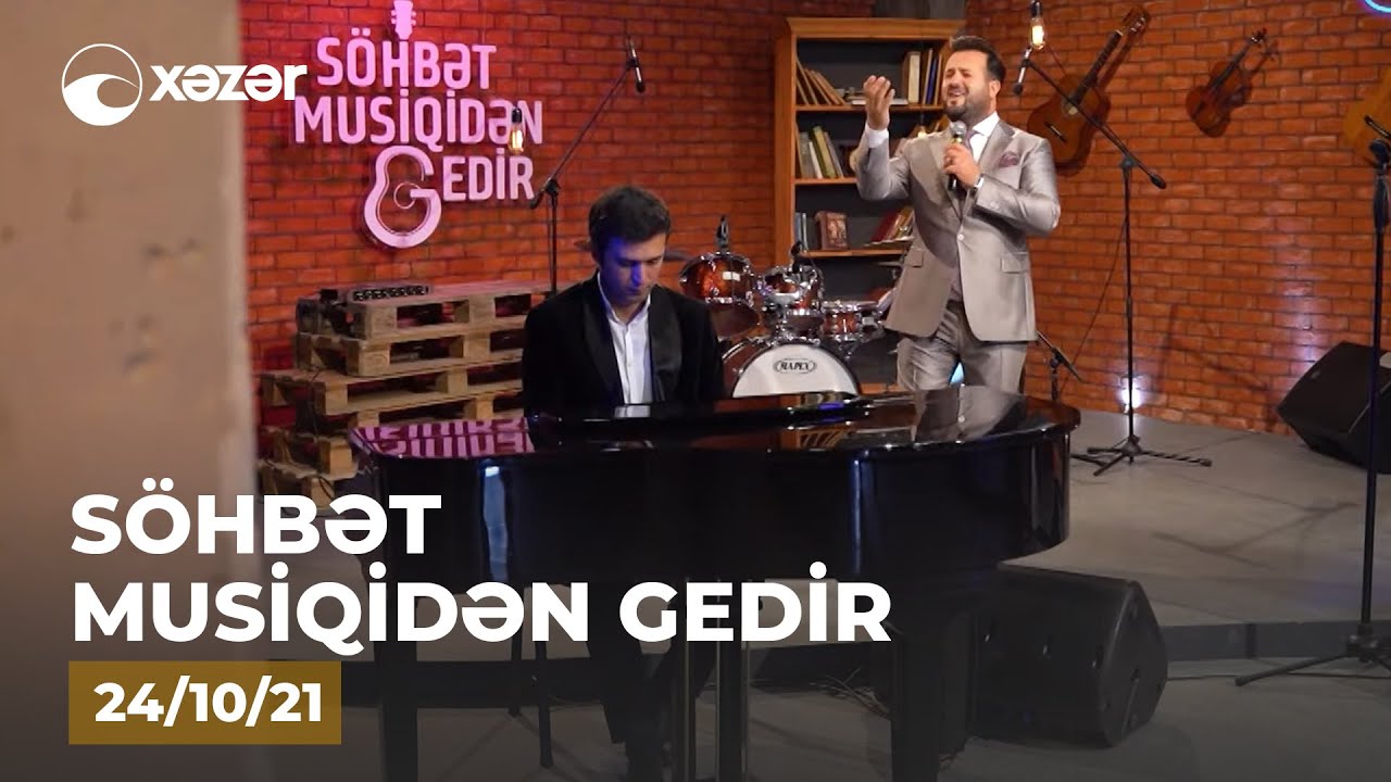 Söhbət Musiqidən Gedir - Elnur Məmmədov 24.10.2021