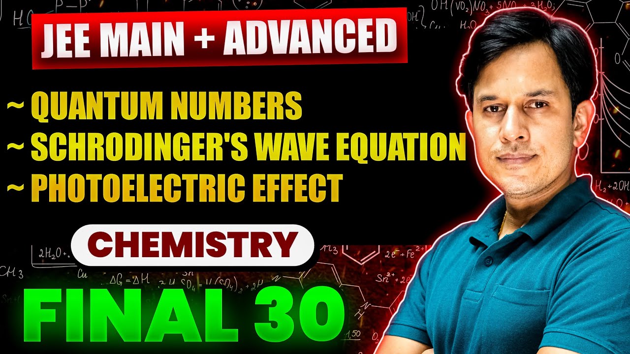 Quantum Numbers and Schrodinger's Wave Equation One Shot JEE 2025 |  #jee #jeemains