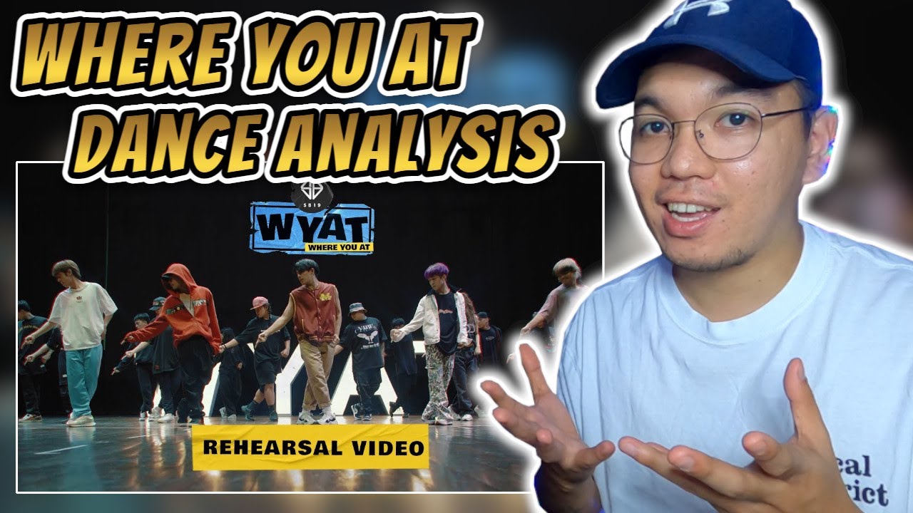 DANCE ANALYSIS: SB19 'WYAT (Where You At)' Dance Rehearsal Video │ Point To Pedz