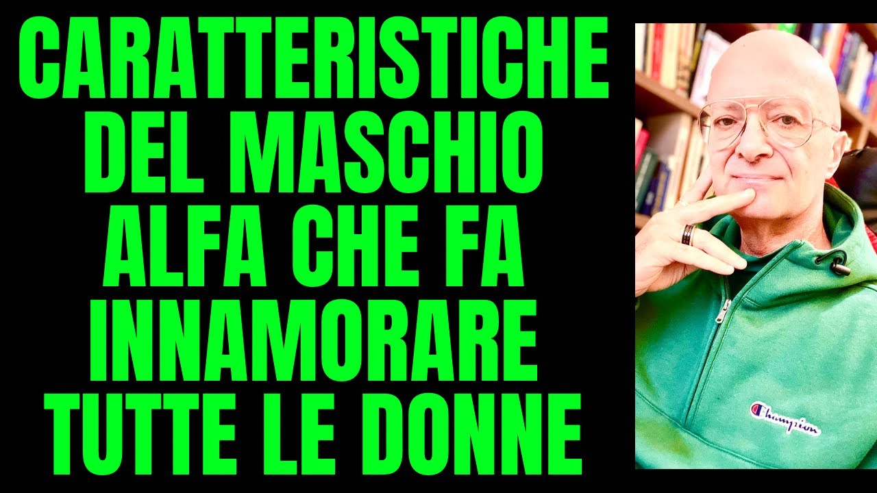 CARATTERISTICHE DEL MASCHIO ALFA CHE FA INNAMORARE TUTTE LE DONNE