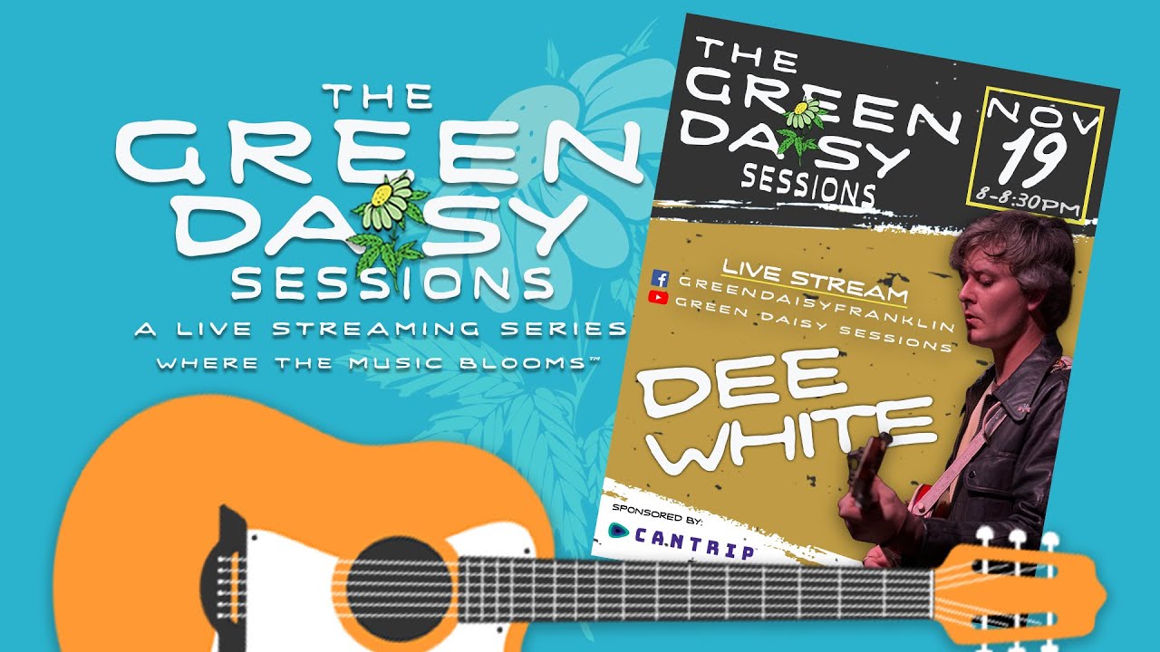 Dee White - Green Daisy Sessions - Episode #2