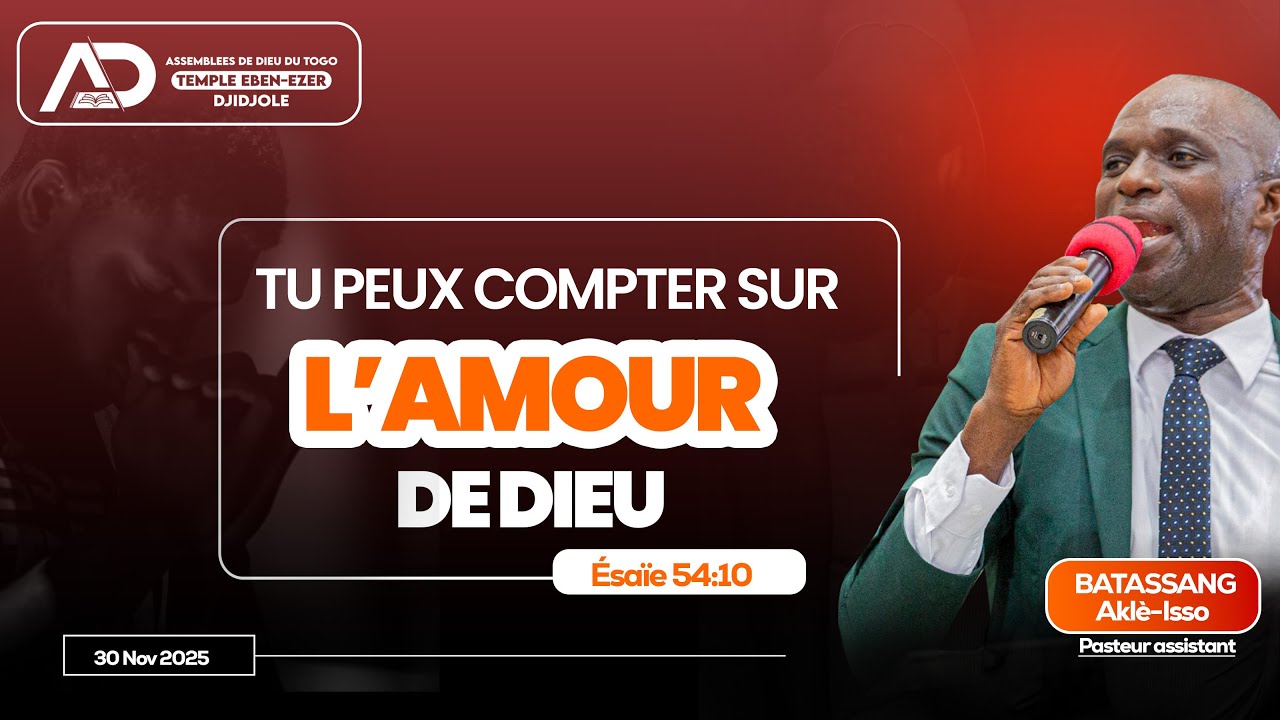 TU PEUX COMPTER SUR L'AMOUR DE DIEU - 1er Culte du 30.11.2025