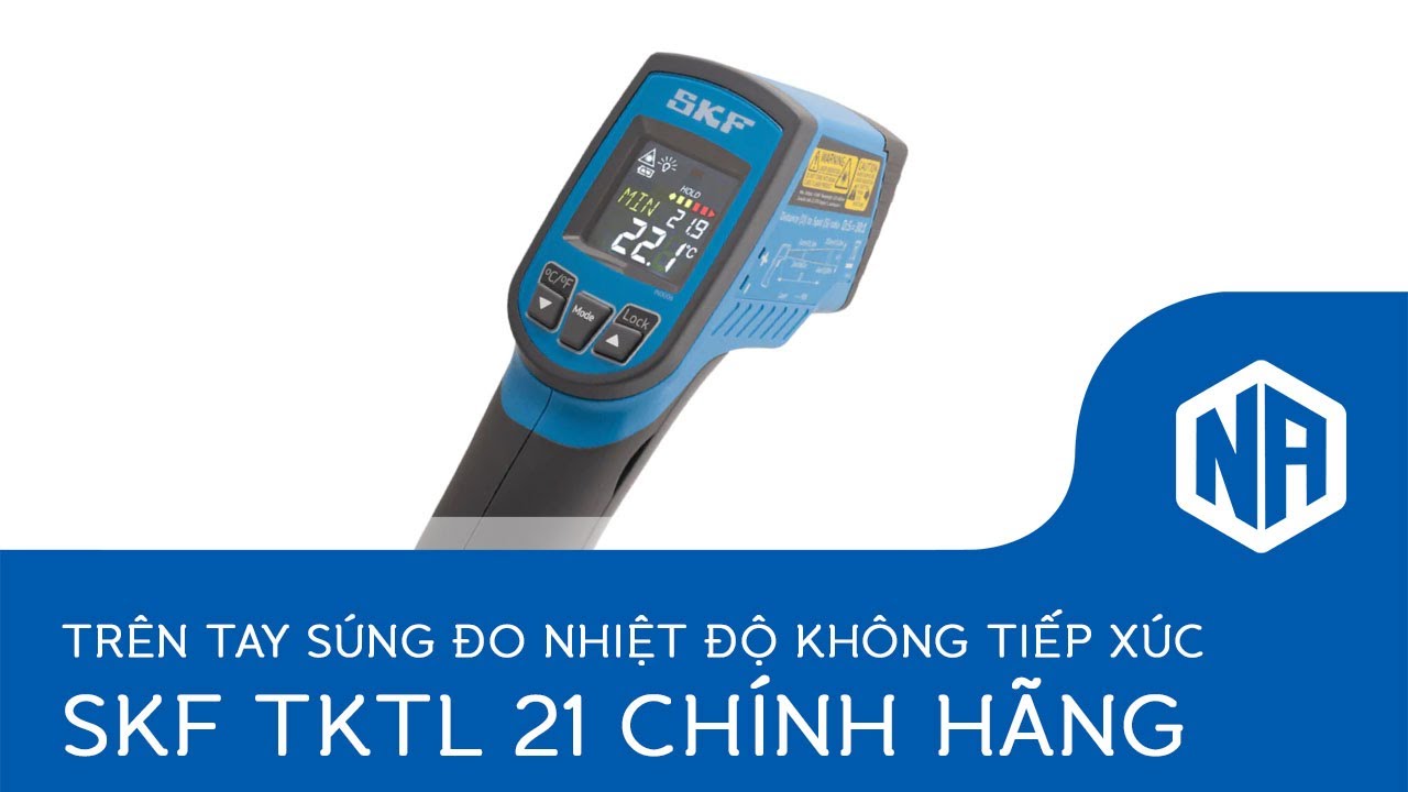 Trên tay súng đo nhiệt độ không tiếp xúc SKF TKTL 21