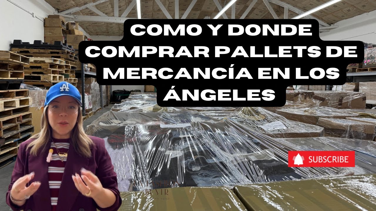 COMO Y DONDE COMPRAR PALLETS DE MERCANCIA EN LOS ANGELES CA