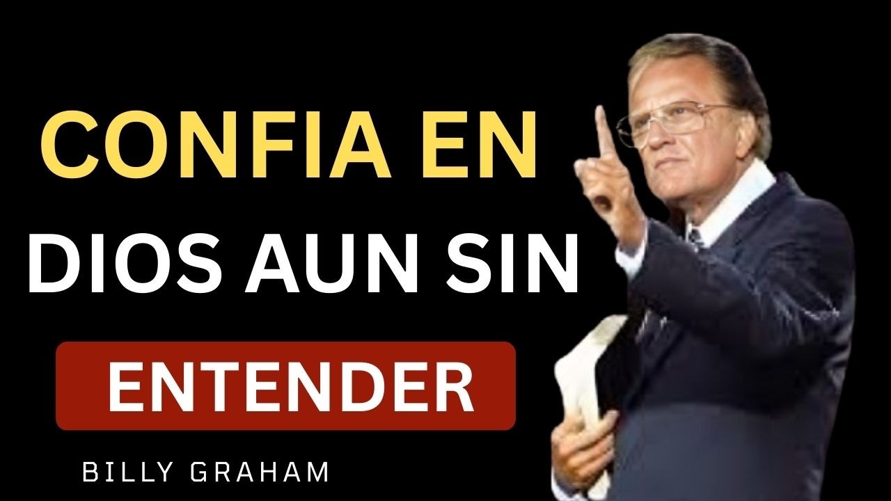 CONFIA en Dios aunque no ENTIENDAS lo que está PAS