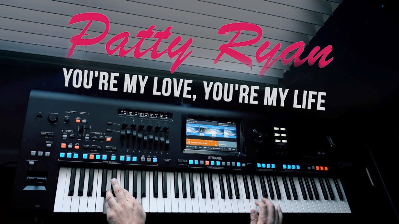 Patty Ryan  -  You're my love You're my life  Genos keyboard
