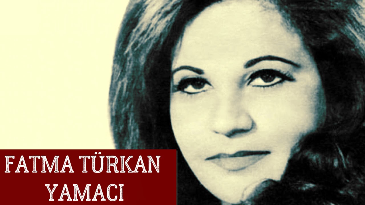 Ela Gözlü Nazlı Yari - Fatma Türkan Yamacı (Gönlümün Gülü Nerede)