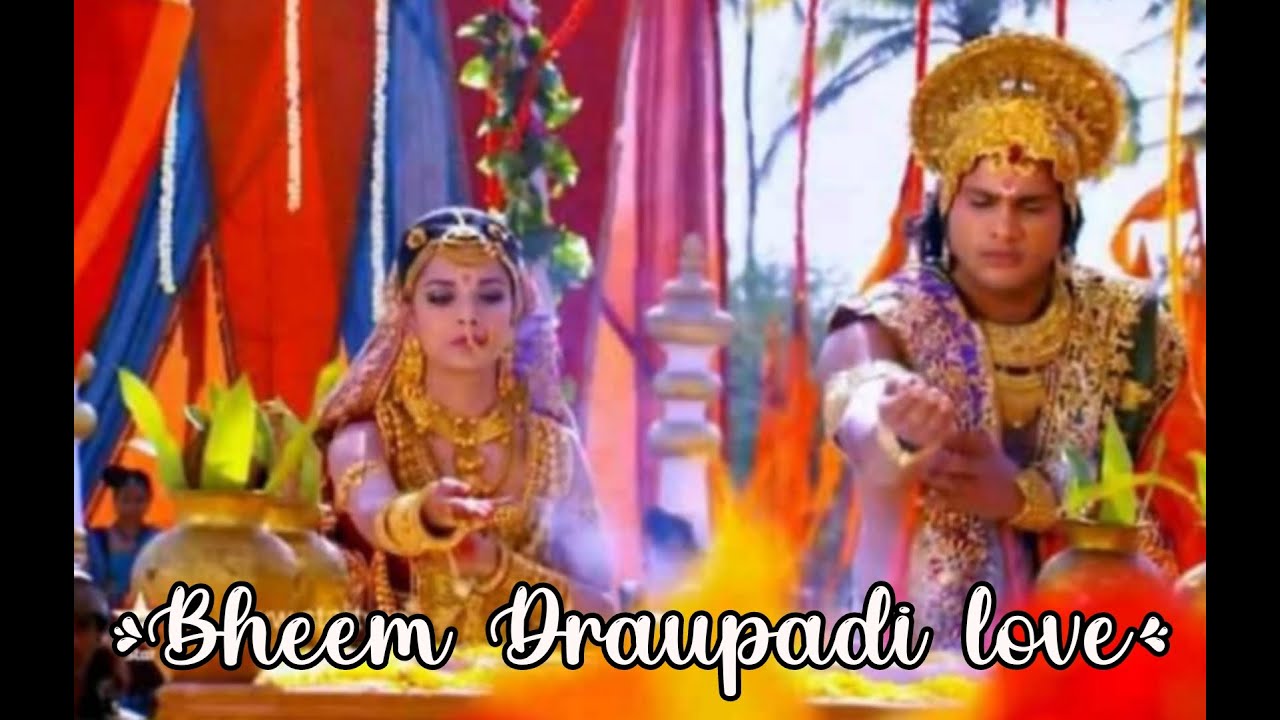 &hearts;Bheem Draupadi love&hearts;