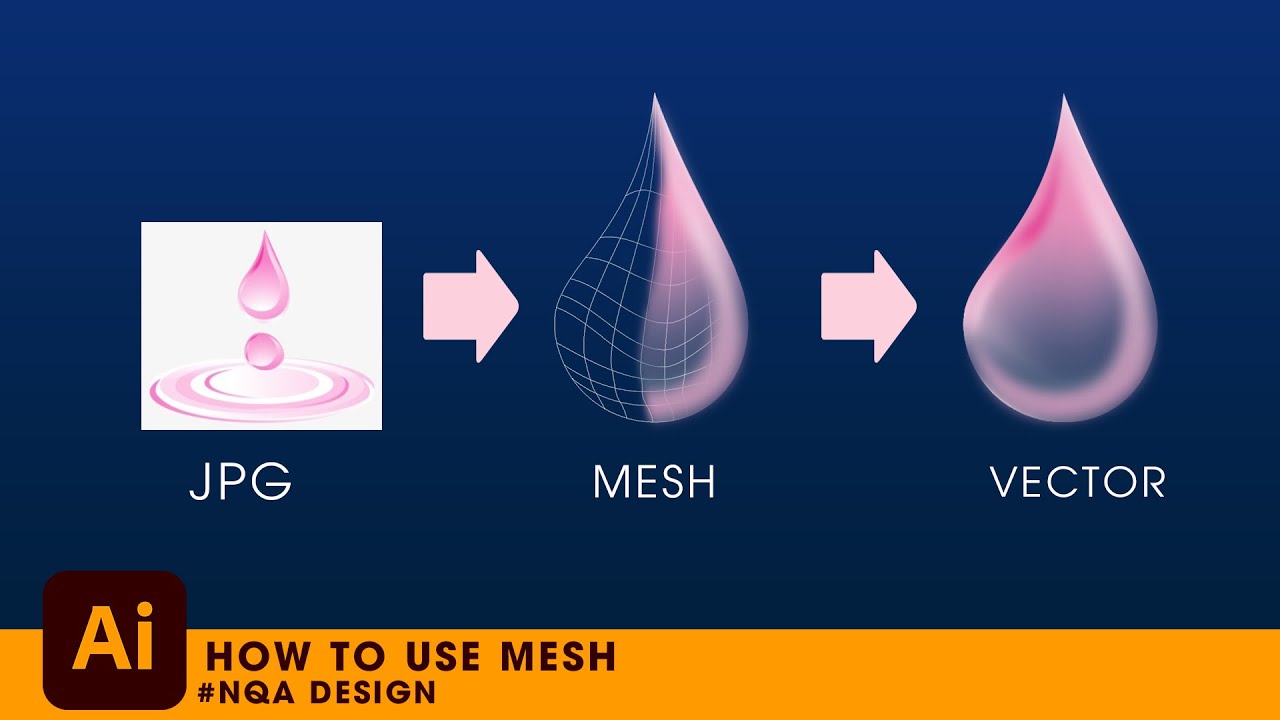 HƯỚNG DẪN SỬ DỤNG MESH TRONG ILLUSTRATOR  | HƯỚNG DẪN ILLUSTRATOR 2021 | NQA DESIGN #51