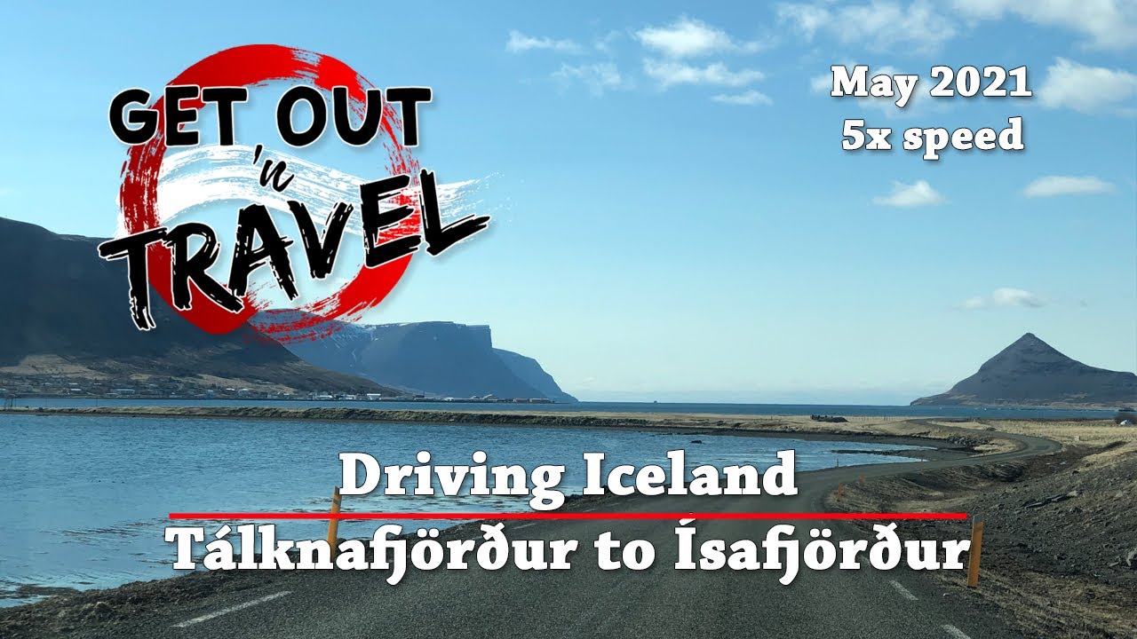 Iceland - May 2021 [Driving] - Tálknafjörður to Ísafjörður