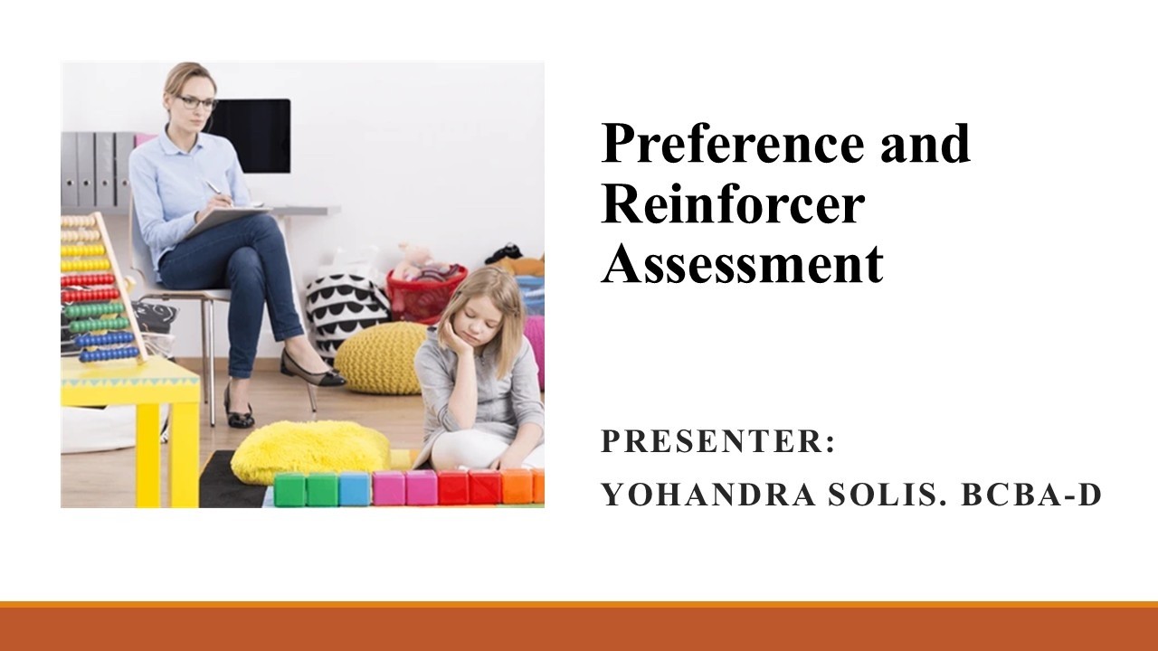 Preference and Reinforcer Assessment