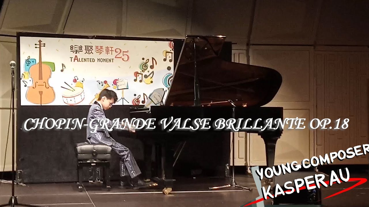 Chopin Grande Valse Brillante Op 18 - Kasper Au