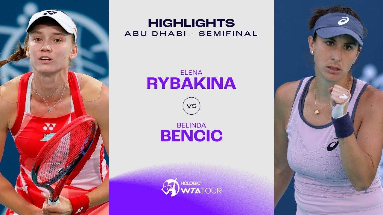 Елена Рыбакина против Белинды Бенчич | Полуфинал турнира WTA в Абу-Даби 2025 | Лучшие моменты матча
