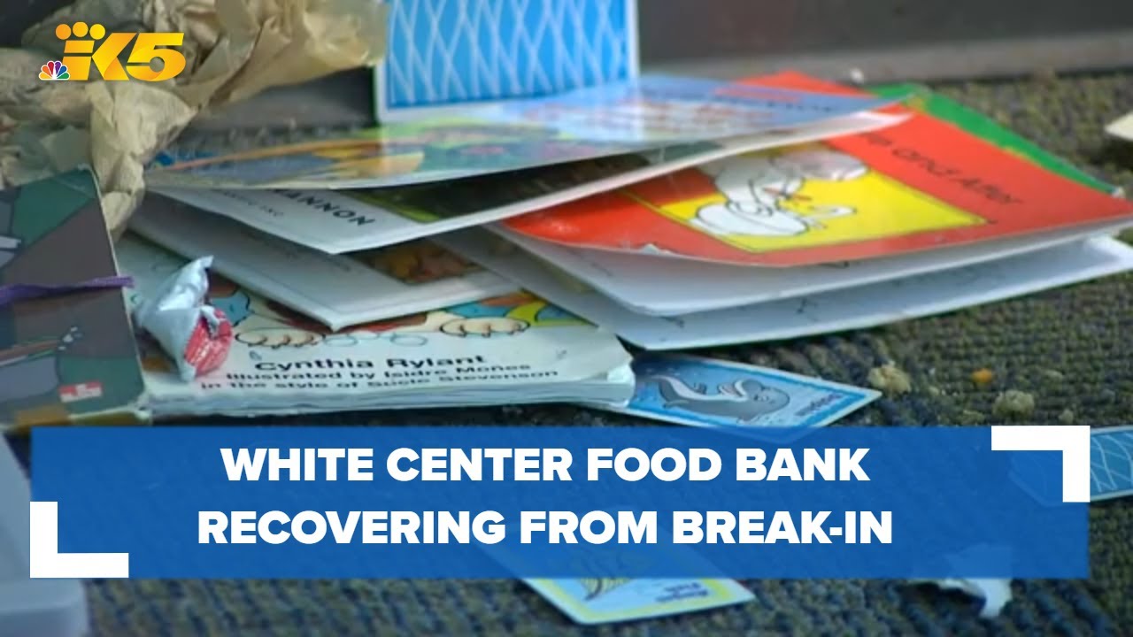 White Center Food Bank hit by burglars over holiday weekend