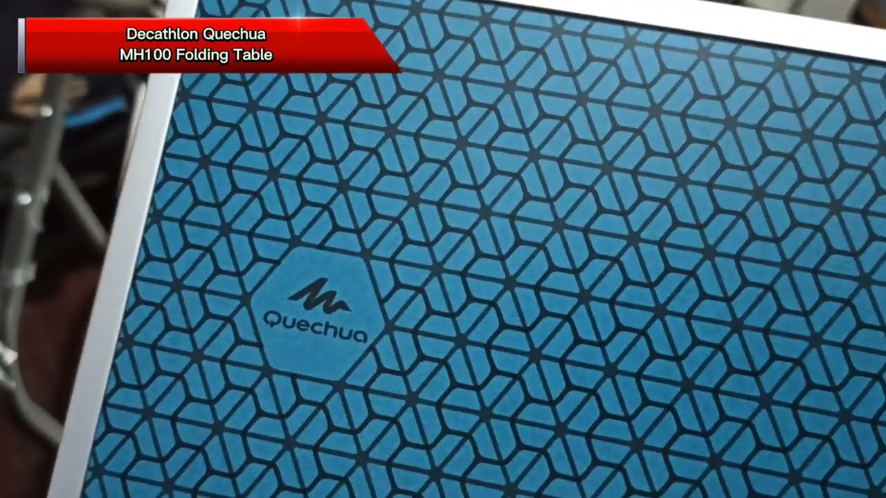 UNboxing : QUeCHUA MH100 FOLDiNG TaBLE