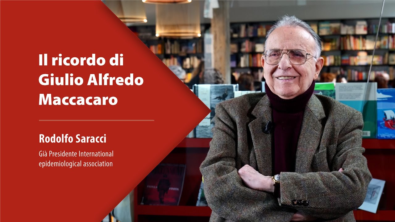Il ricordo di Giulio Alfredo Maccacaro: intervista a Rodolfo Saracci