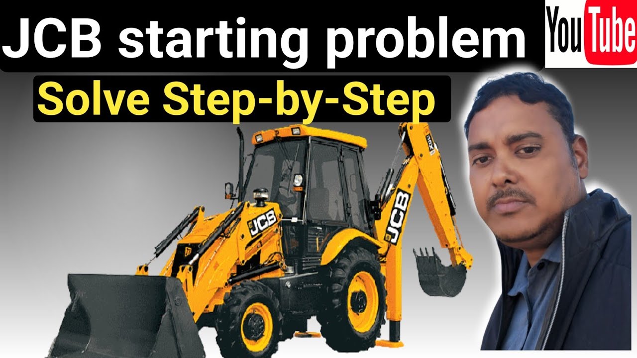 Jcb starting problem | how to solve jcb starting problem | जेसीबी स्टार्टिंग प्रॉब्लम कैसे ठीक करें
