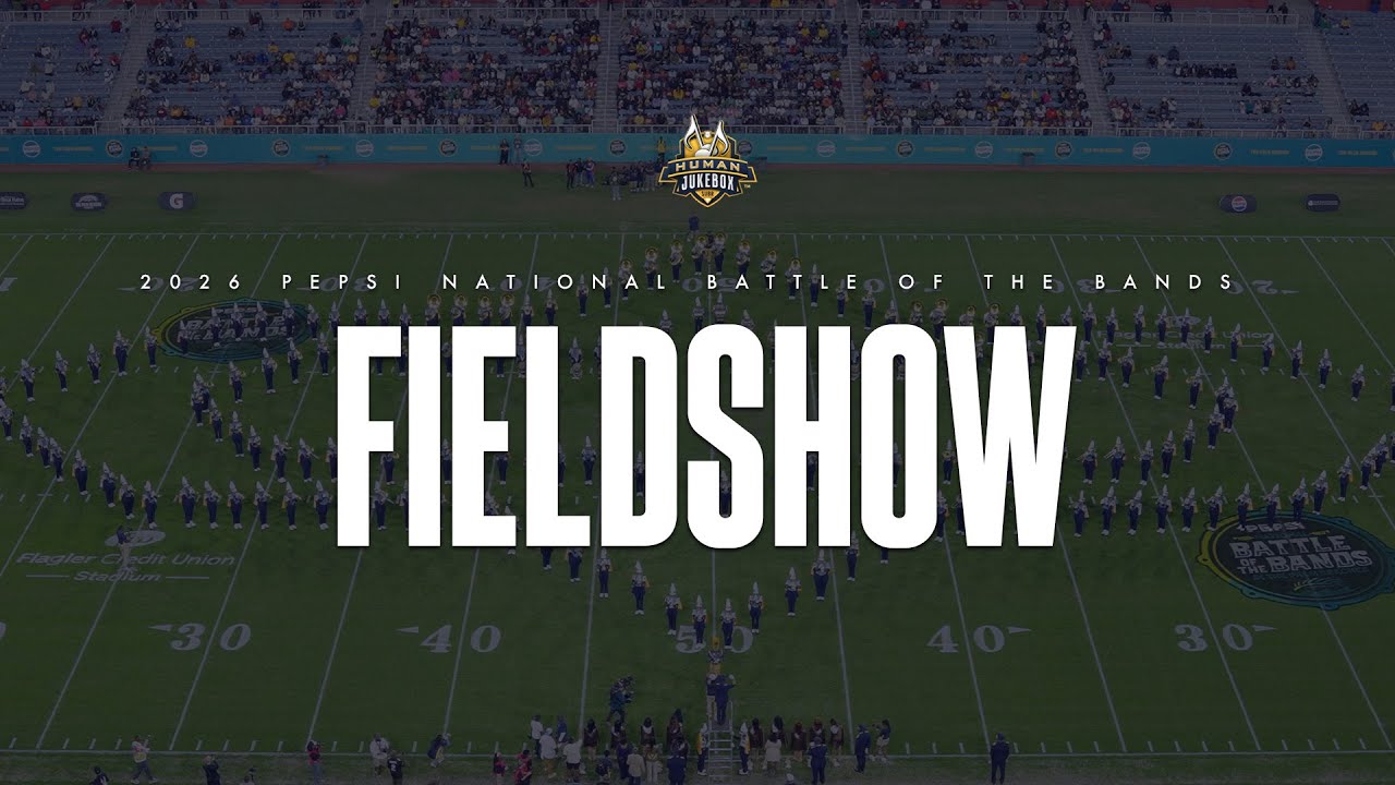 Southern University Human Jukebox | Fieldshow | 2026 Pepsi National Battle of the Bands