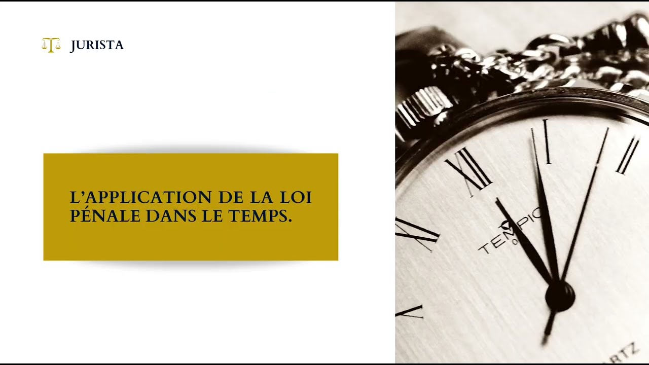 L'application de la loi p&eacute;nale dans le temps (le principe de la non r&eacute;troactivit&eacute;).