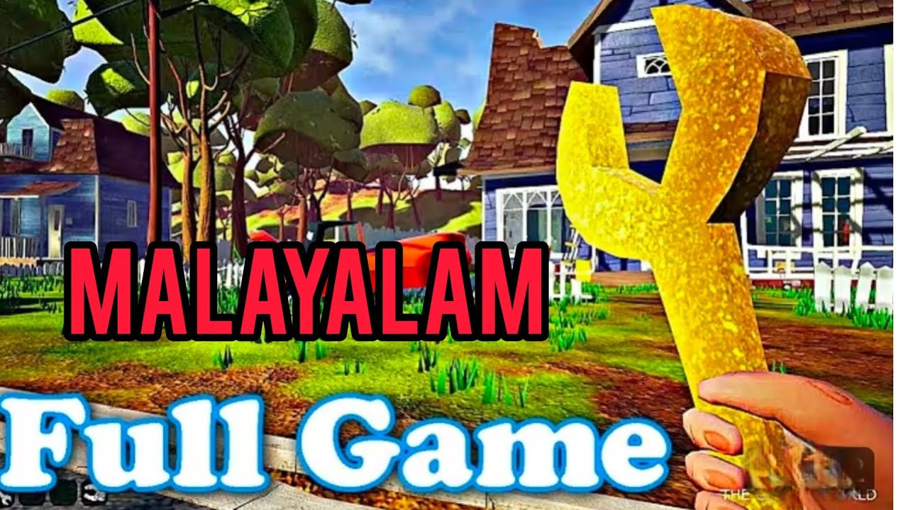 Hello Neighbour1  MALAYALAM 