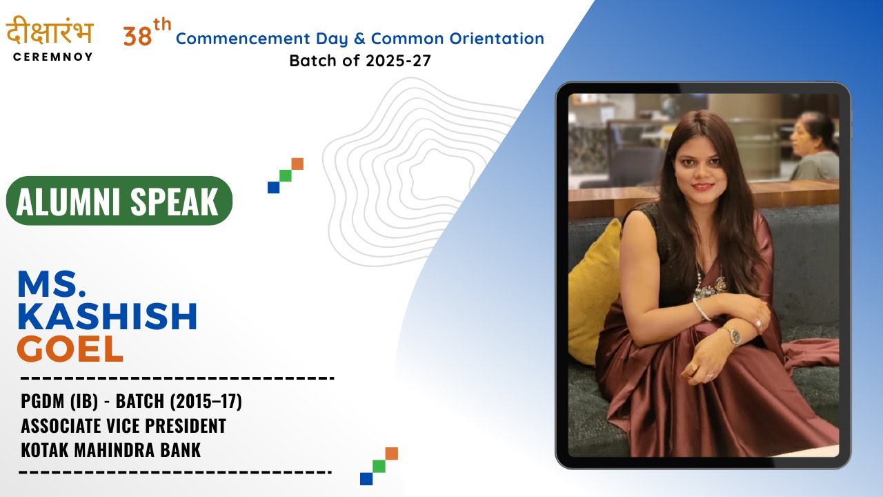 Ms. Kashish Goel, Associate Vice President Kotak Mahindra Bank, Alumni, PGDM-IB - Batch 2015–17