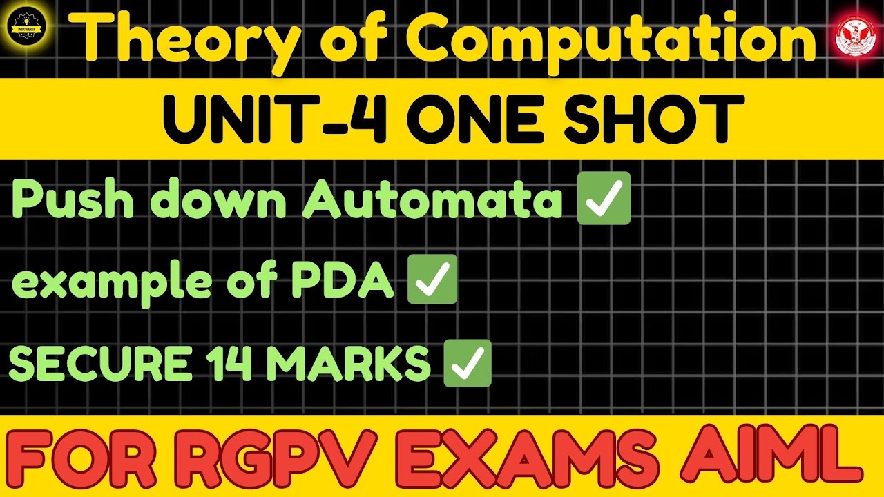 TOC Unit 4 One Shot | RGPV AL601 | Push down Automata | example of PDA | AIML RGPV EXAM ☠️
