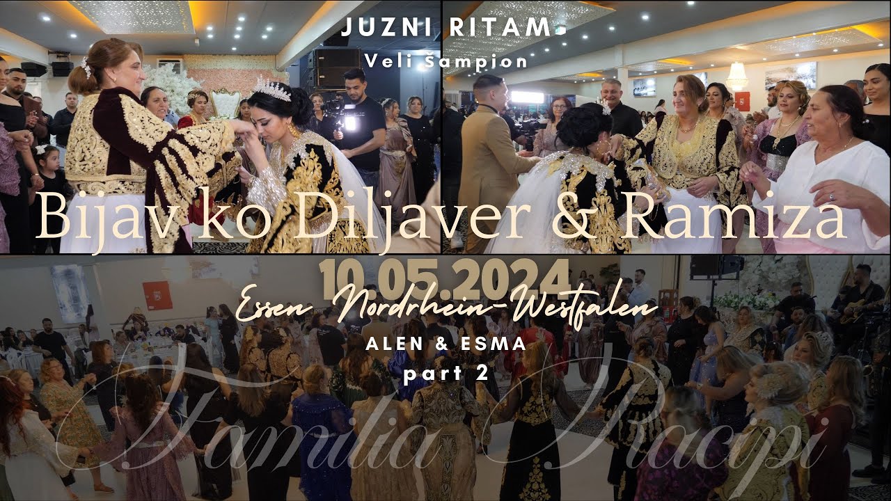Bijav ko gazda Diljaver & Ramiza / ESSEN / Alen & Esma 10.05.2024 Juzni R. & Veli PART 2 BLKN kamera
