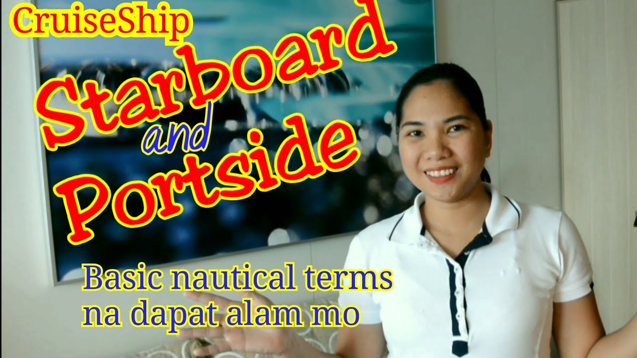 Starboardside and Portside basic nautical terms or terminology on Cruiseship English subtitle