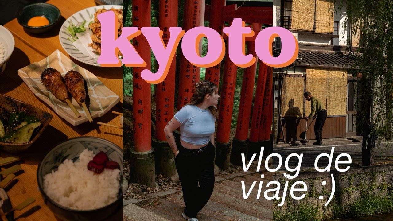 🎌 VLOG de KYOTO 🇯🇵 — templos, Gion, ramen, Fushimi Inari, cafeterías, Higashiyama, Nishiki Market