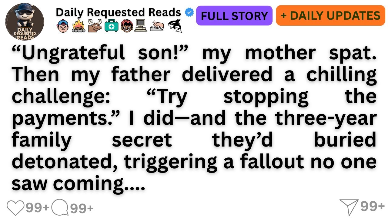 “Ungrateful son!” my mother spat. Then my father delivered a chilling challenge: “Try stopping ....