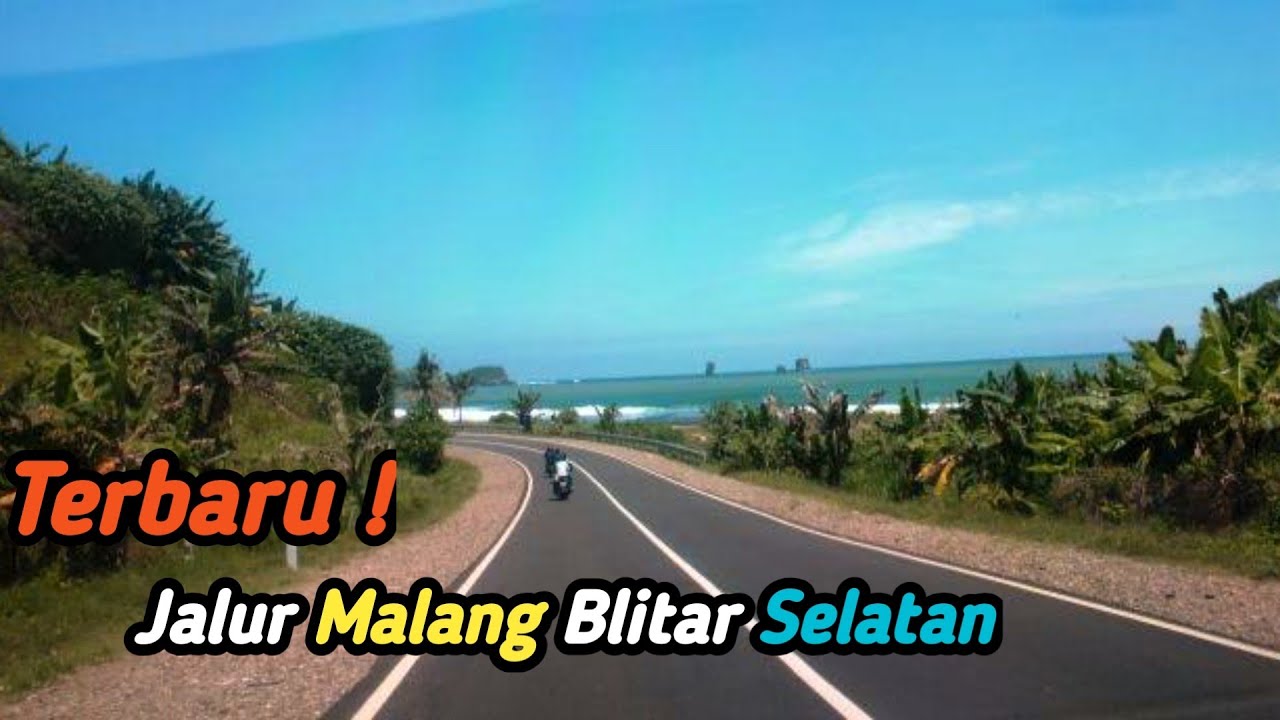 JLS Malang Blitar Selatan Jalur Baru Mulus Tanpa Macet