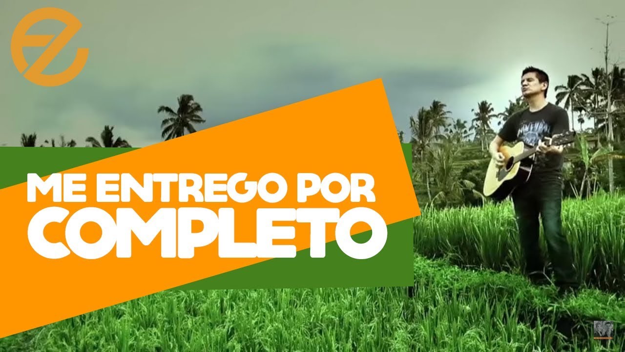 Emmanuel y Linda - Me Entrego por Completo [Videoclip Oficial]