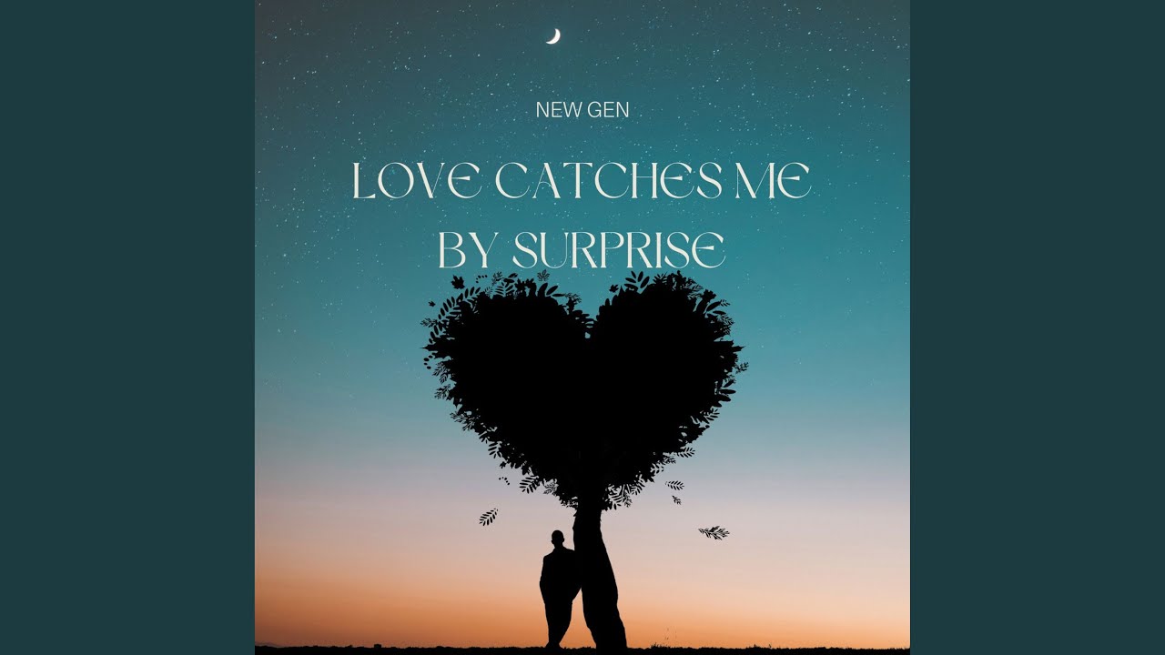 Love Catches Me by Surprise (Cover)