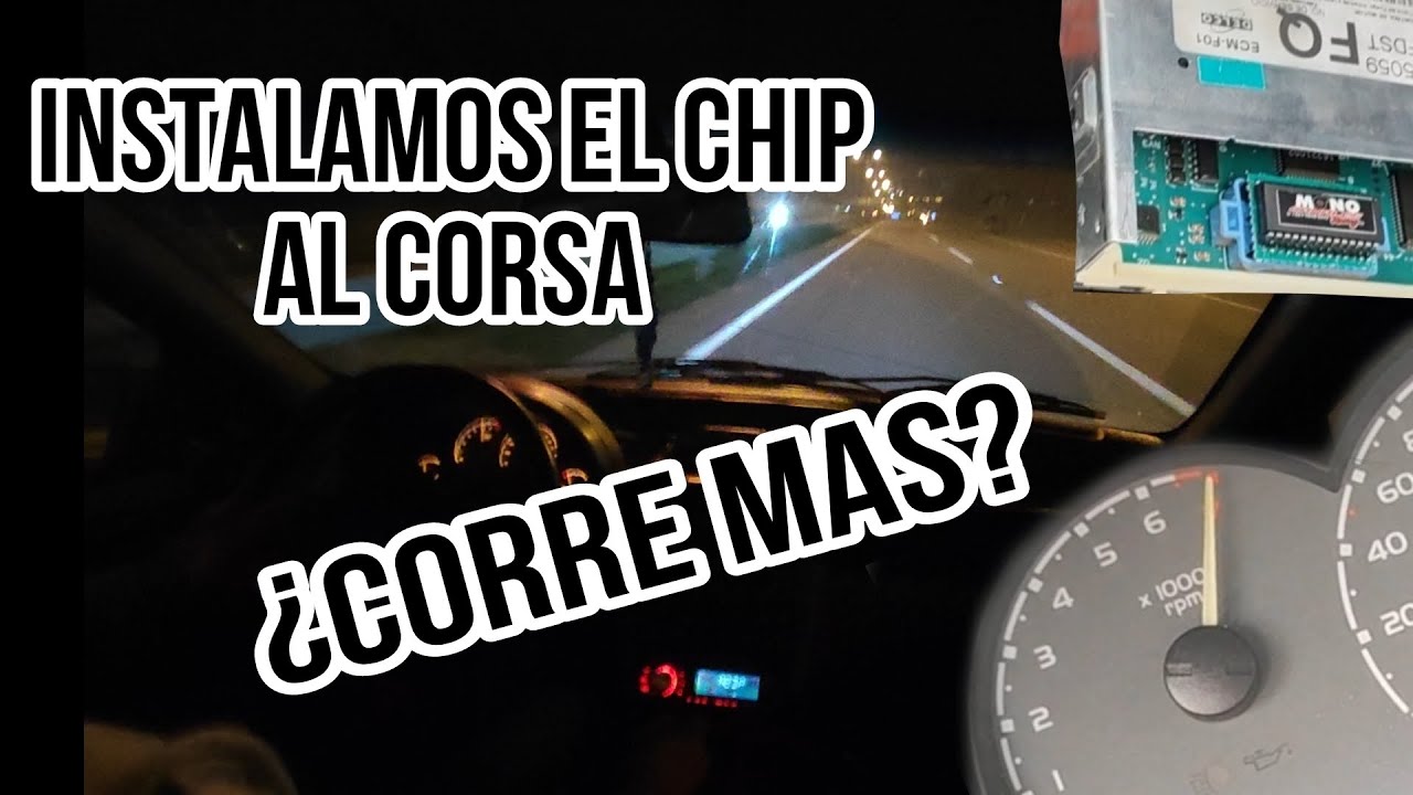 Instalamos Chip de potencia al Corsa 💥💥💥 ¿Sirve? | EP. 4