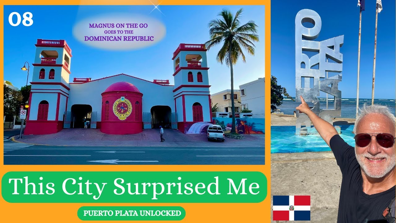 DR - 08 - Cabarete to Puerto Plata Travel Vlog - Exploring Dominican Republic
