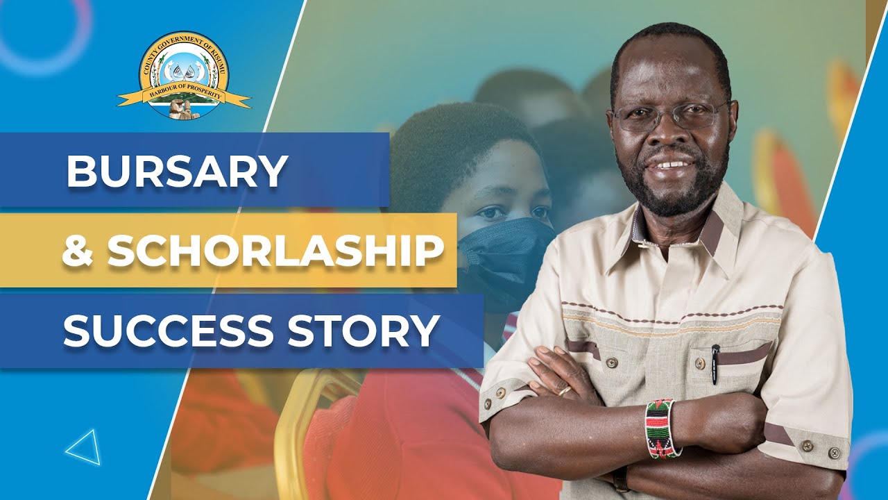 KISUMU COUNTY SCHORLARSHIP AND BURSRY PROGRAM SUCCESS STORY