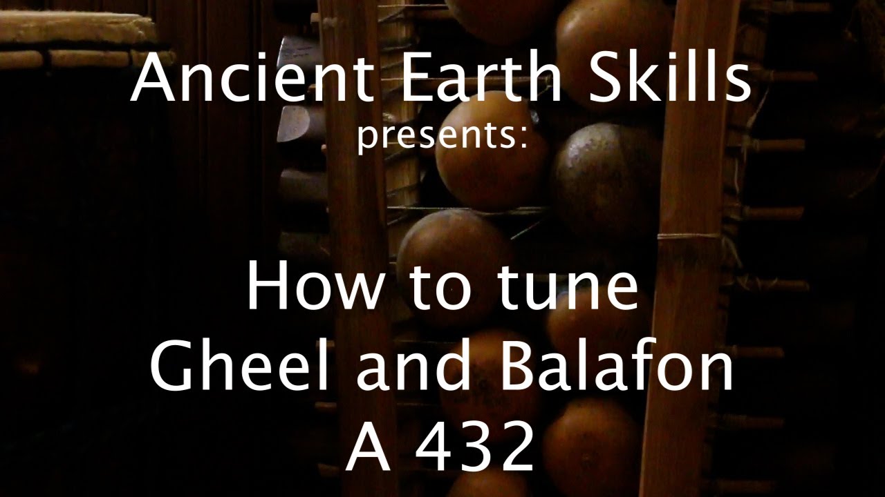 How to Tune Gheel and Balafon - African Marimba  to A 432 - Tuning wooden xylophone - Balaphone tune