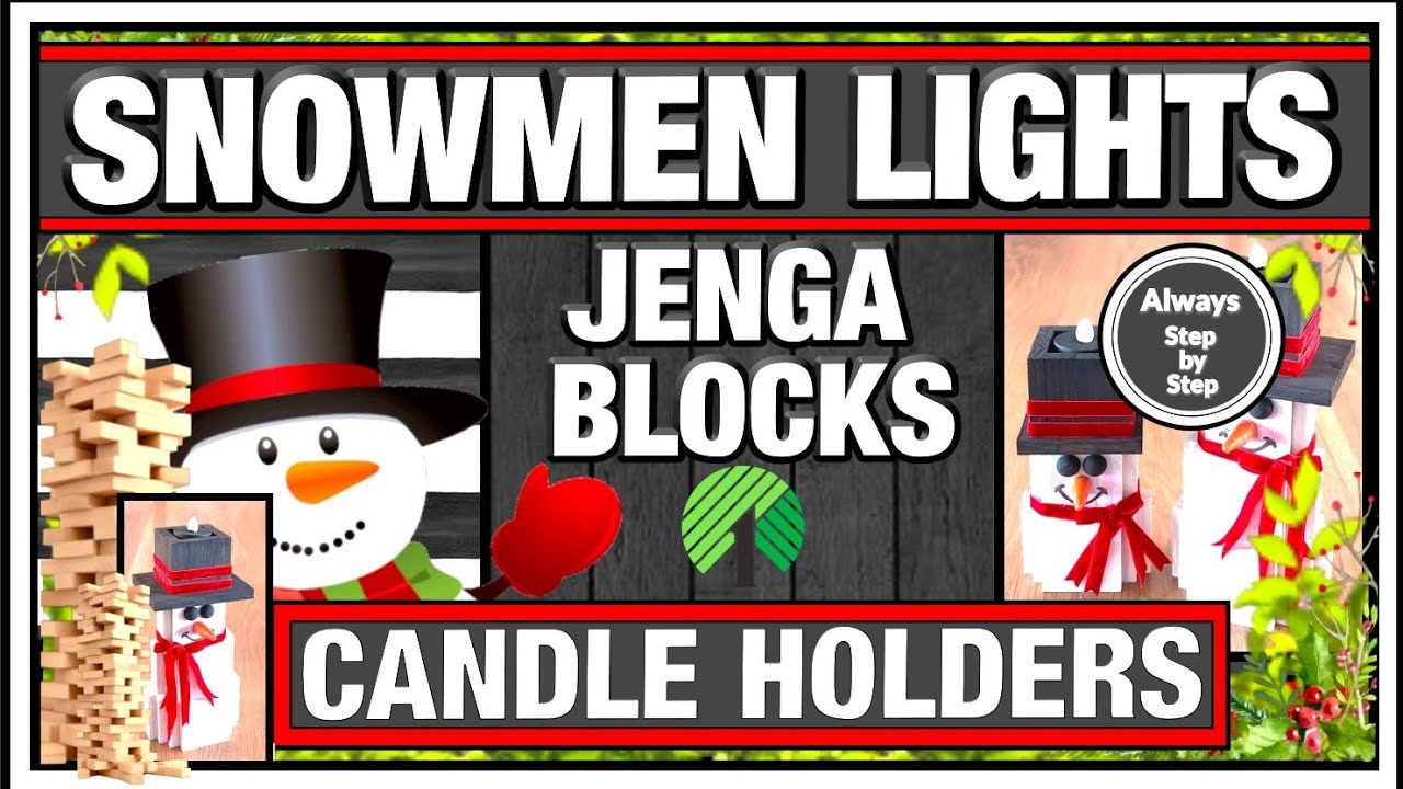 🟢UNIQUE TUMBLING TOWER BLOCKS SNOWMEN CANDLE HOLDERS🟢DOLLAR TREE INSPIRED DIYS🟢JENGA SNOWMEN CRAFTS🟢
