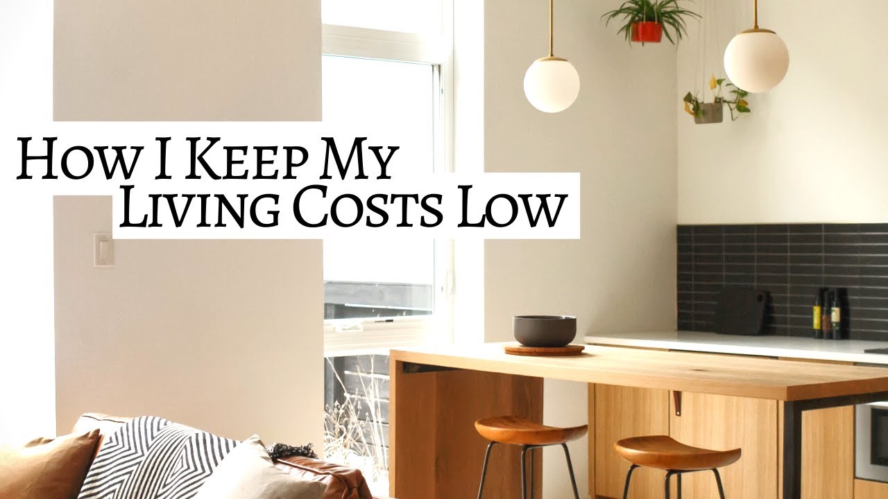HOW I KEEP LIVING COSTS LOW (live on less & save more) &rarr; Minimalist Saving Tips