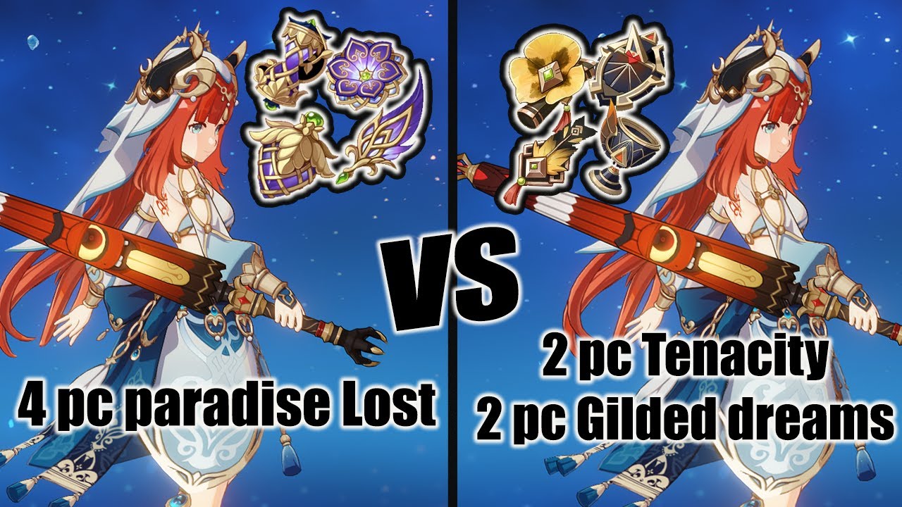 Nilou Artifacts Build Paradise lost vs Tenacity and gilded dreams - Genshin impact