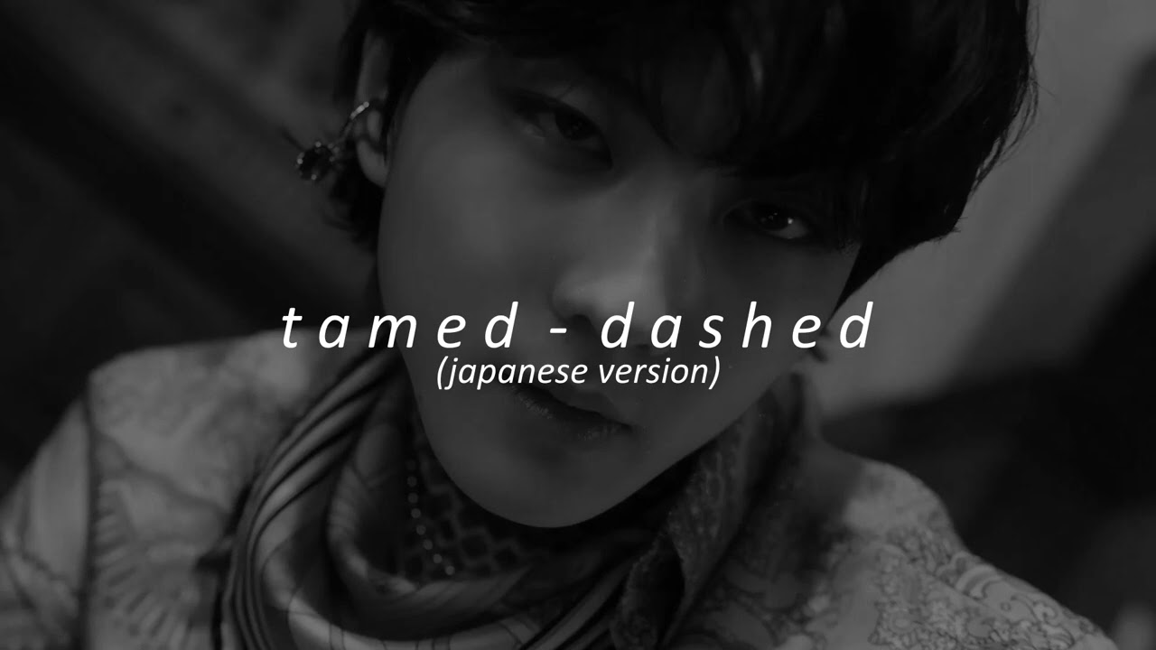 enhypen (엔하이픈) - tamed-dashed (japanese version) (slowed + reverb)