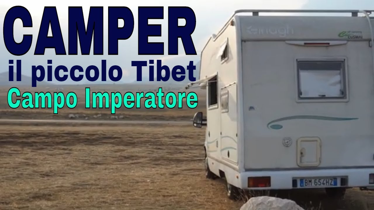 🌎 #VAGABLONDING @ Campo Imperatore, il piccolo Tibet (camper)