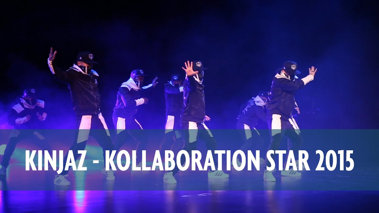 The KINJAZ - Kollaboration Star 2015 Guest Performance